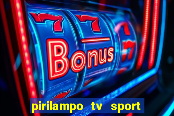 pirilampo tv sport tv 5