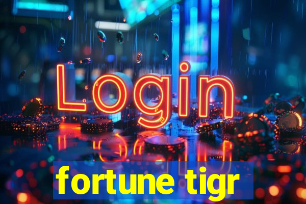 fortune tigr