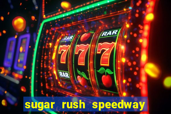 sugar rush speedway download android