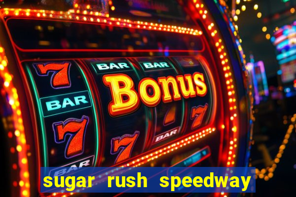 sugar rush speedway download android