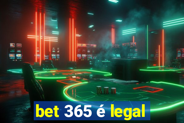 bet 365 é legal