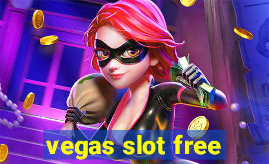 vegas slot free