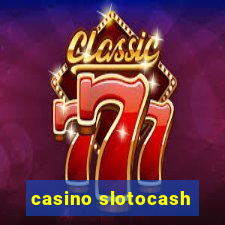 casino slotocash