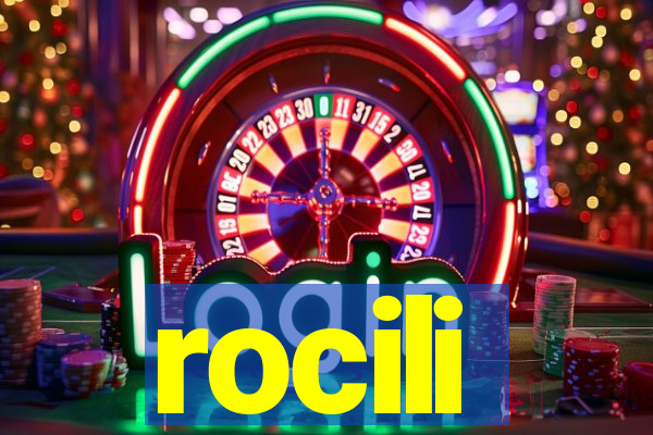 rocili