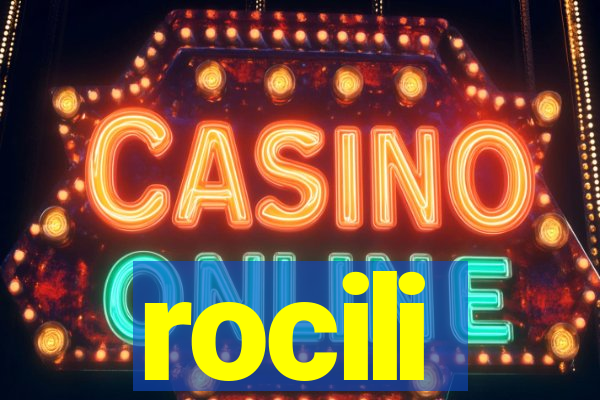 rocili