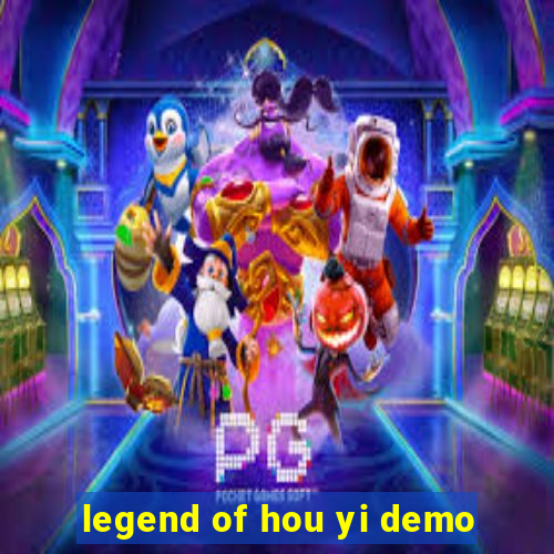 legend of hou yi demo