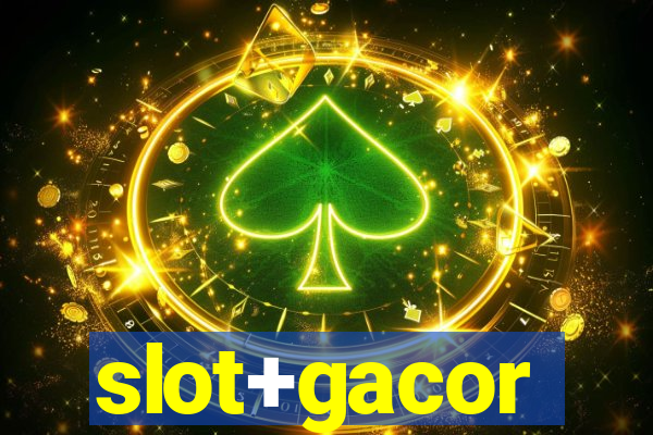 slot+gacor