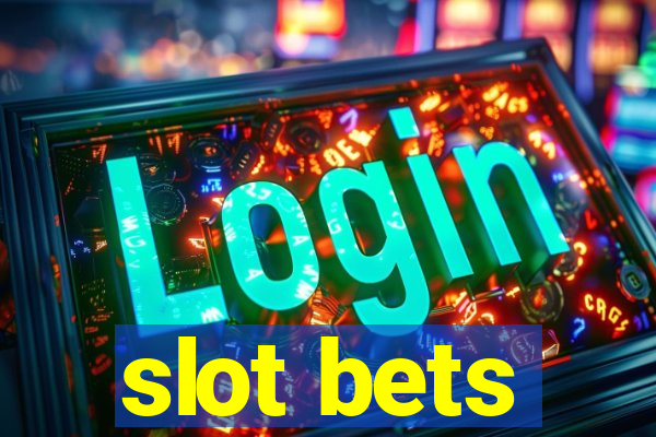 slot bets