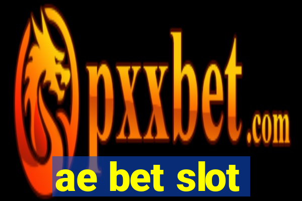 ae bet slot