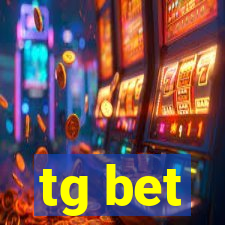 tg bet