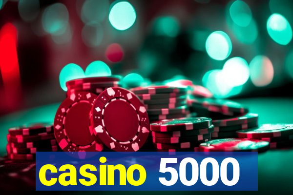 casino 5000