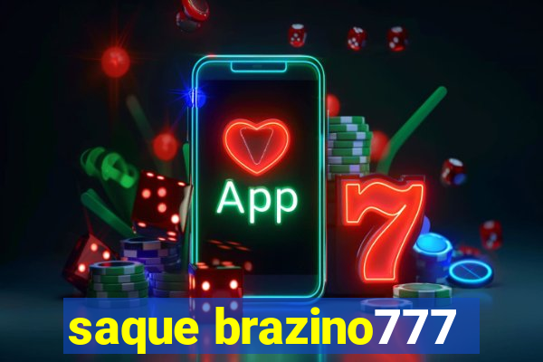 saque brazino777