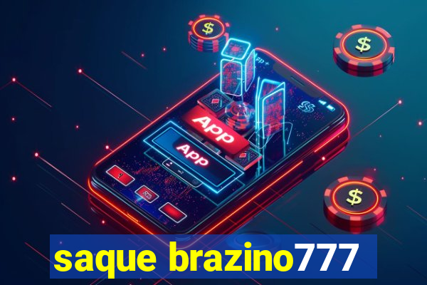 saque brazino777