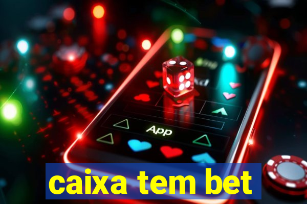 caixa tem bet