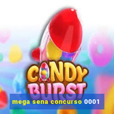 mega sena concurso 0001