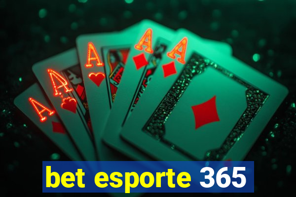 bet esporte 365