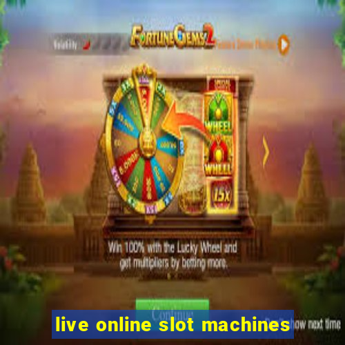 live online slot machines