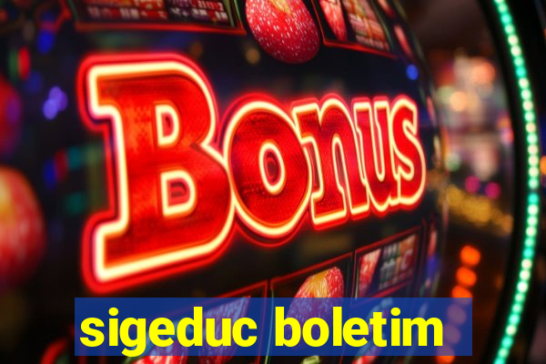 sigeduc boletim