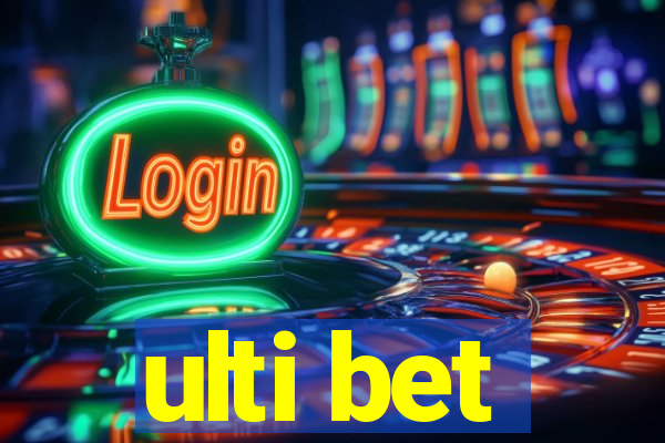 ulti bet