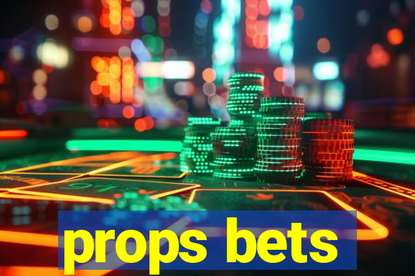 props bets