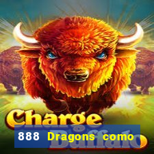 888 Dragons como ganhar 888 dragon