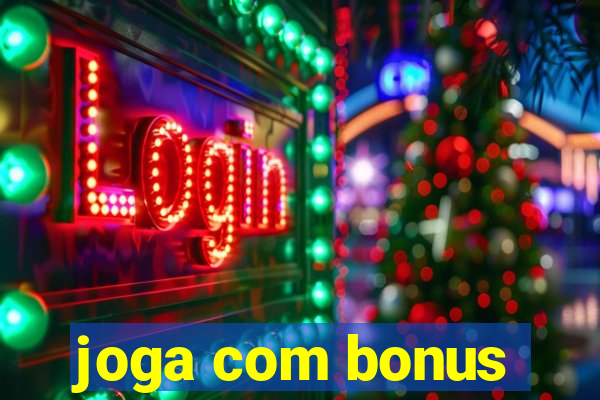 joga com bonus