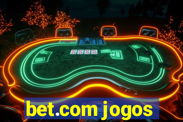 bet.com jogos