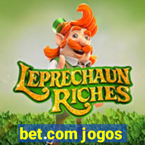 bet.com jogos