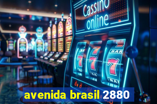 avenida brasil 2880