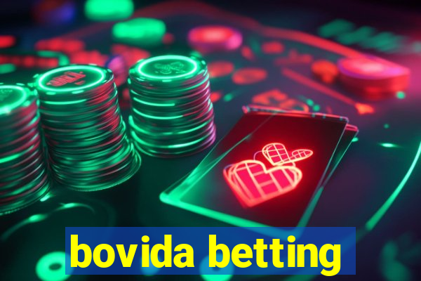 bovida betting