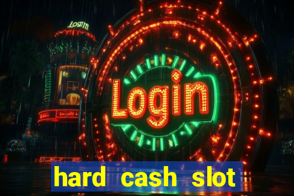 hard cash slot free play