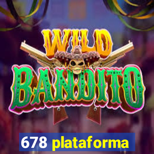 678 plataforma