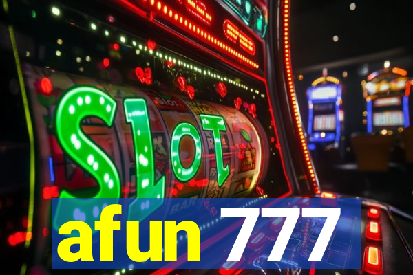 afun 777