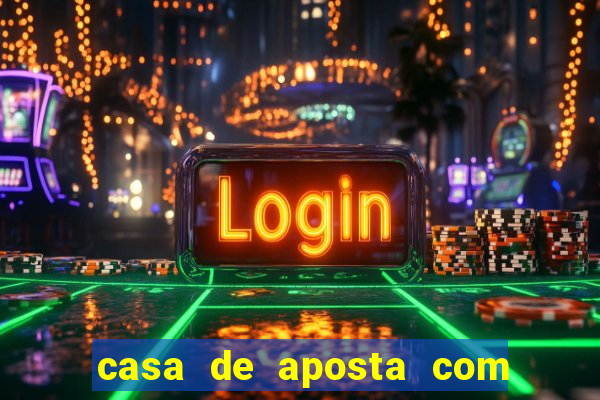 casa de aposta com rodadas gratis