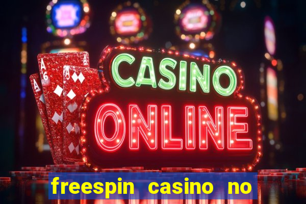 freespin casino no deposit bonus