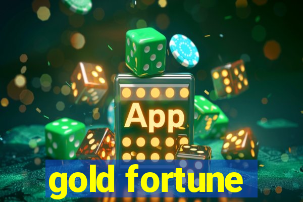 gold fortune