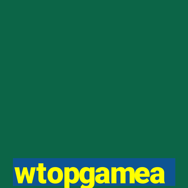 wtopgamea