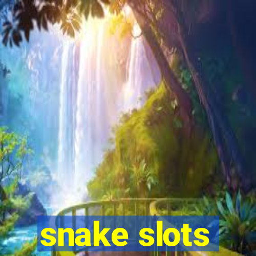 snake slots