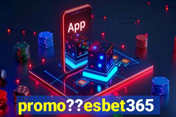 promo??esbet365