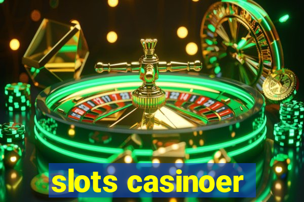 slots casinoer