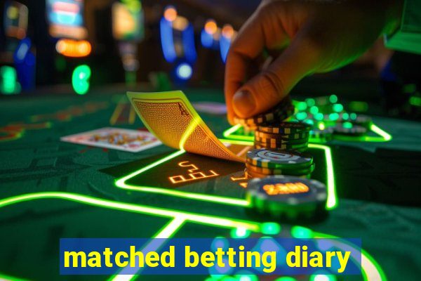 matched betting diary