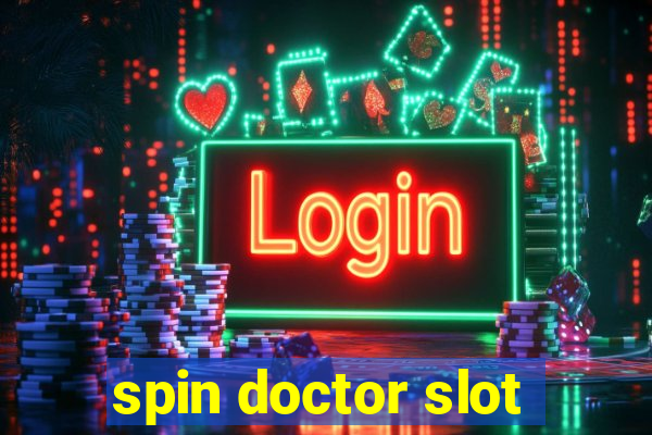 spin doctor slot