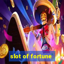 slot of fortune