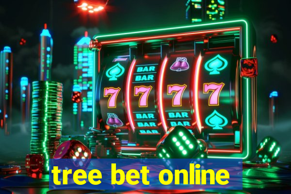 tree bet online