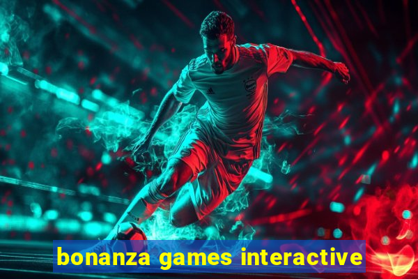 bonanza games interactive