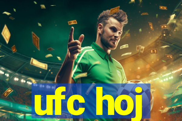 ufc hoj