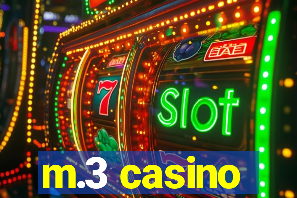 m.3 casino