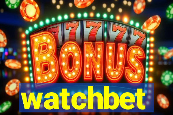 watchbet