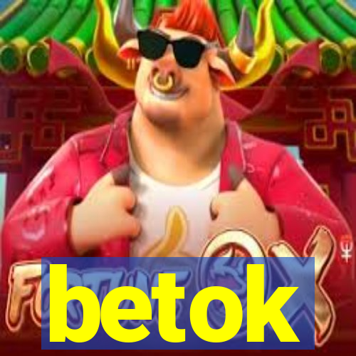 betok