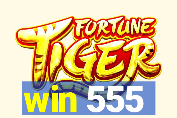 win 555